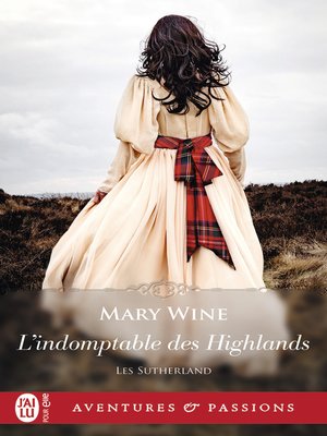 cover image of Les Sutherland (Tome 4)--L'indomptable des Highlands